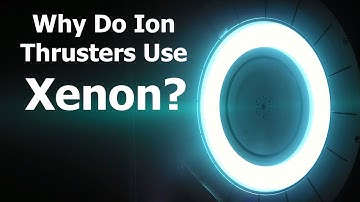 Why Do Ion Thrusters Use Xenon?   KSP Doesn