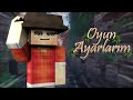 OYUN AYARLARIM-!!!minecraft craftrise skywars