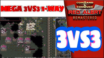 (555) - C&C Remastered - Mega 3vs3 1-Way - 3v3
