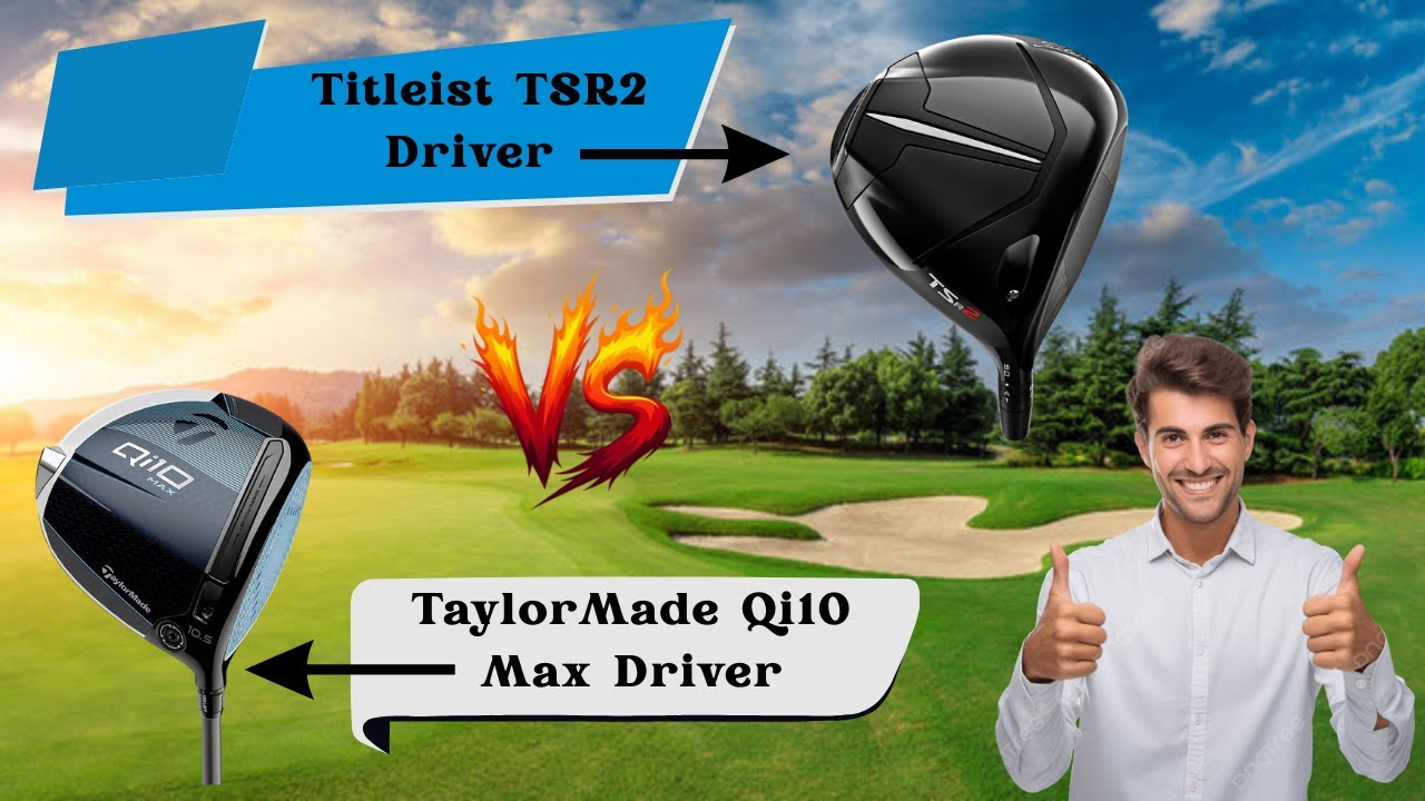 TaylorMade Qi10 Max Driver vs Titleist TSR2 Driver Review and ...