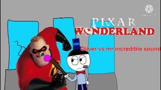 Pixar wonderland Oliver vs mr incredible sound remake
