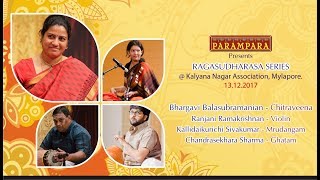 Bhargavi Balasubramanian_Chitraveena Concert for Parampara Ragasudharasa Series_13.12.2017