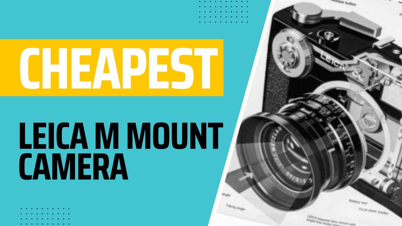 The CHEAPEST Leica M Camera YouTube