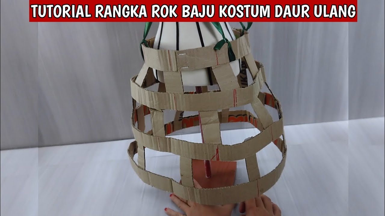 Tipe Rok Rangka KERANGKA ROK UNTUK KOSTUM DAUR ULANG / PETTICOAT KARDUS - YouTube