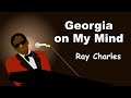 Georgia on My Mind - Lyrics - 我が心のジョージア - 日本語訳詞 - レイ チャールズ