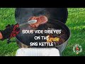 SNS Grills Kettle! Perfectly Seared Sous Vide Ribeyes! Amazing Tenderness!