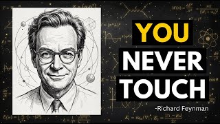 Why You Never Really Touch Anything — Richard Feynman