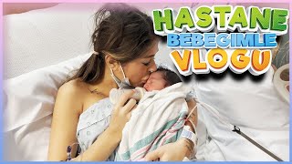 BEBEĞİMLE HASTANE VLOGU (İSMİNİ AÇIKLIYORUZ)