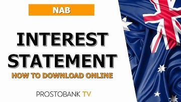 How to Download Your NAB Interest Statement Online or via Mobile App