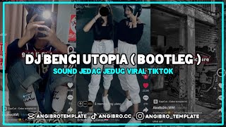 DJ KAU MENGAMBIL HATIKU...BENCI UTOPIA ( BOOTLEG )