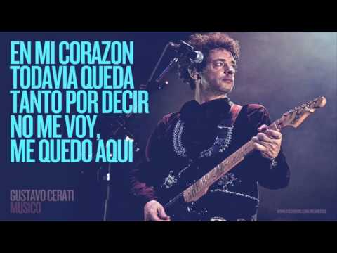 Me Quedo Aquí - Gustavo Cerati