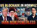 US Brutal Move in Strait of Hormuz — Iran Now Powerless