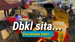 Dua Penjaja Indon Kena Sita Dengan DBKL‼️