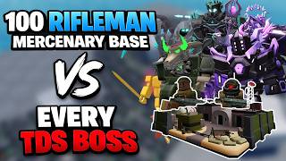 100 Riflemen Mercenary Base Vs Every TDS Boss | Roblox Tower Defense Simulator