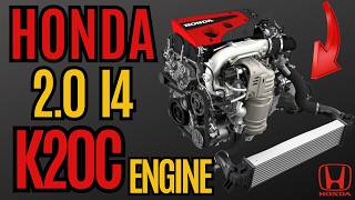 Honda 2.0 I4 K20C Engine: Technical Overview, Issues, and Problems Explained!