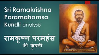 Sri Ramakrishna Paramahamsa Kundli analysis - रामकृष्ण परमहंस की कुंडली