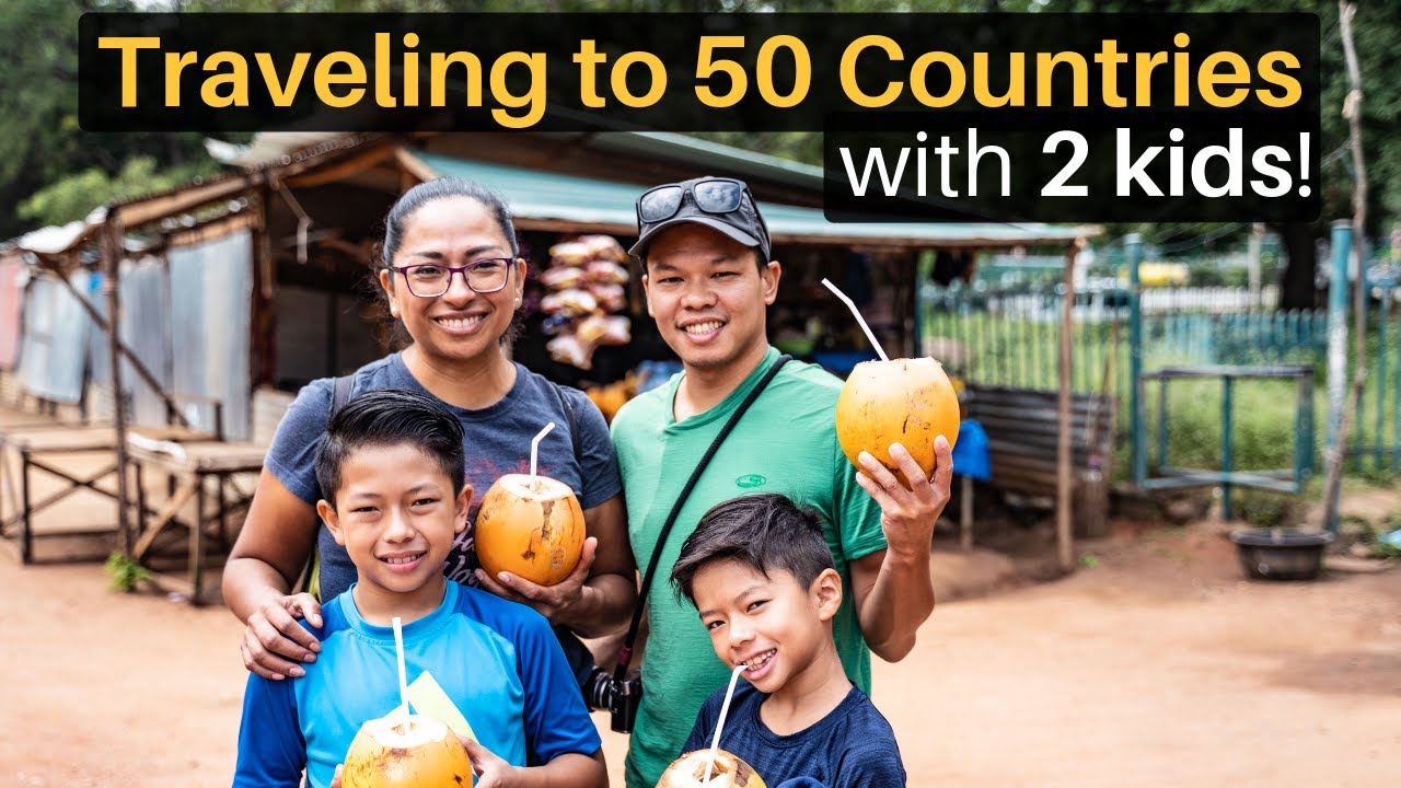 Traveling to 50 Countries… with 2 Kids!