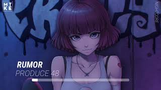 [ Nightcore ] - RUMOR ( PRODUCE 48 ) Resimi