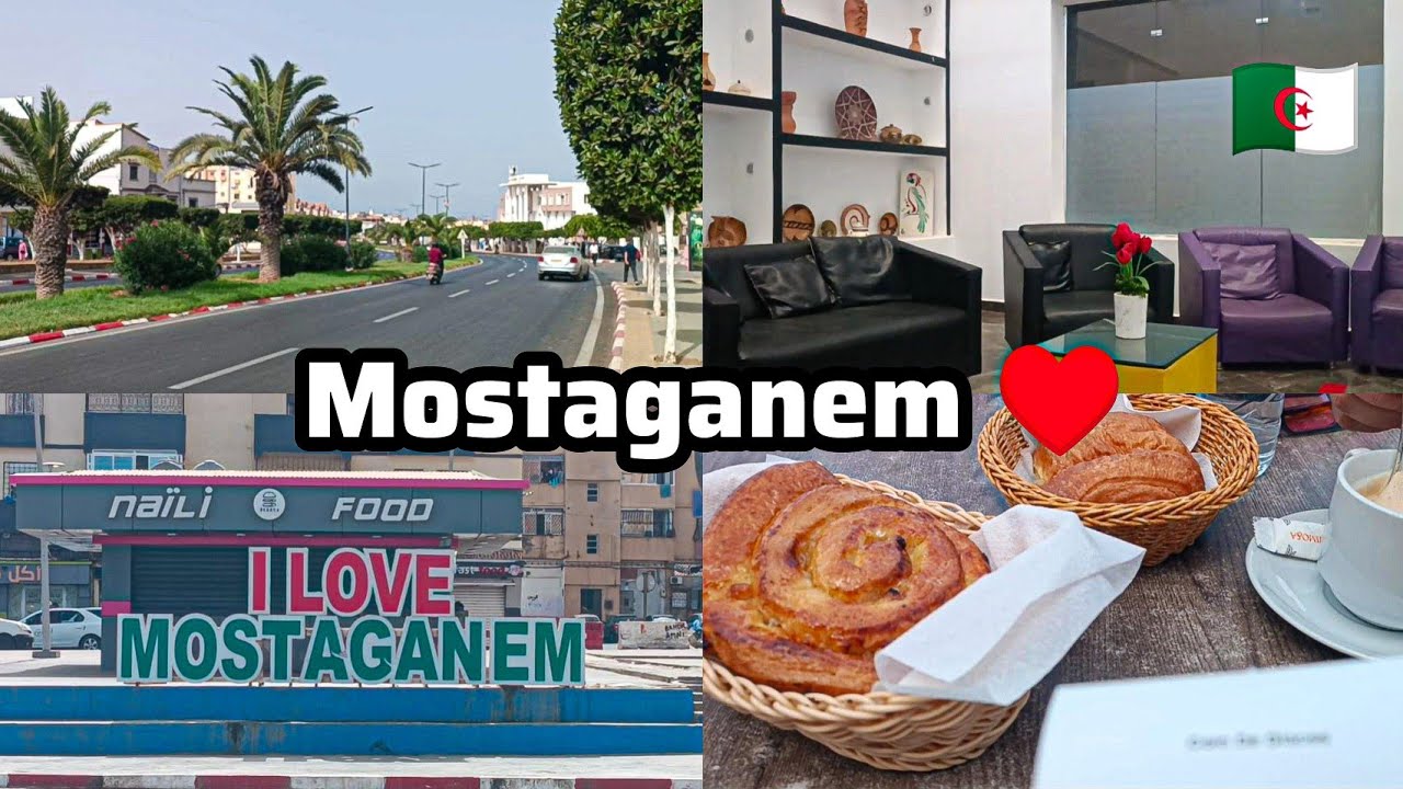 صباح الخير من مستغانم واصلنا بخير وعلى خير  Welcome Mostaganem