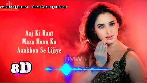 Thumbnail of Aaj Ki Raat 8D Song  Song | Madhubanti Bagchi, Divya Kumar & Sachin Jigar | Tamannaah & Rajkumar
