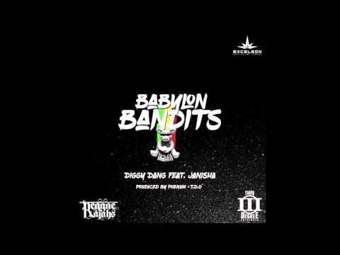 Diggy Dang ft. Janisha - Babylon Bandits (Audio HQ)
