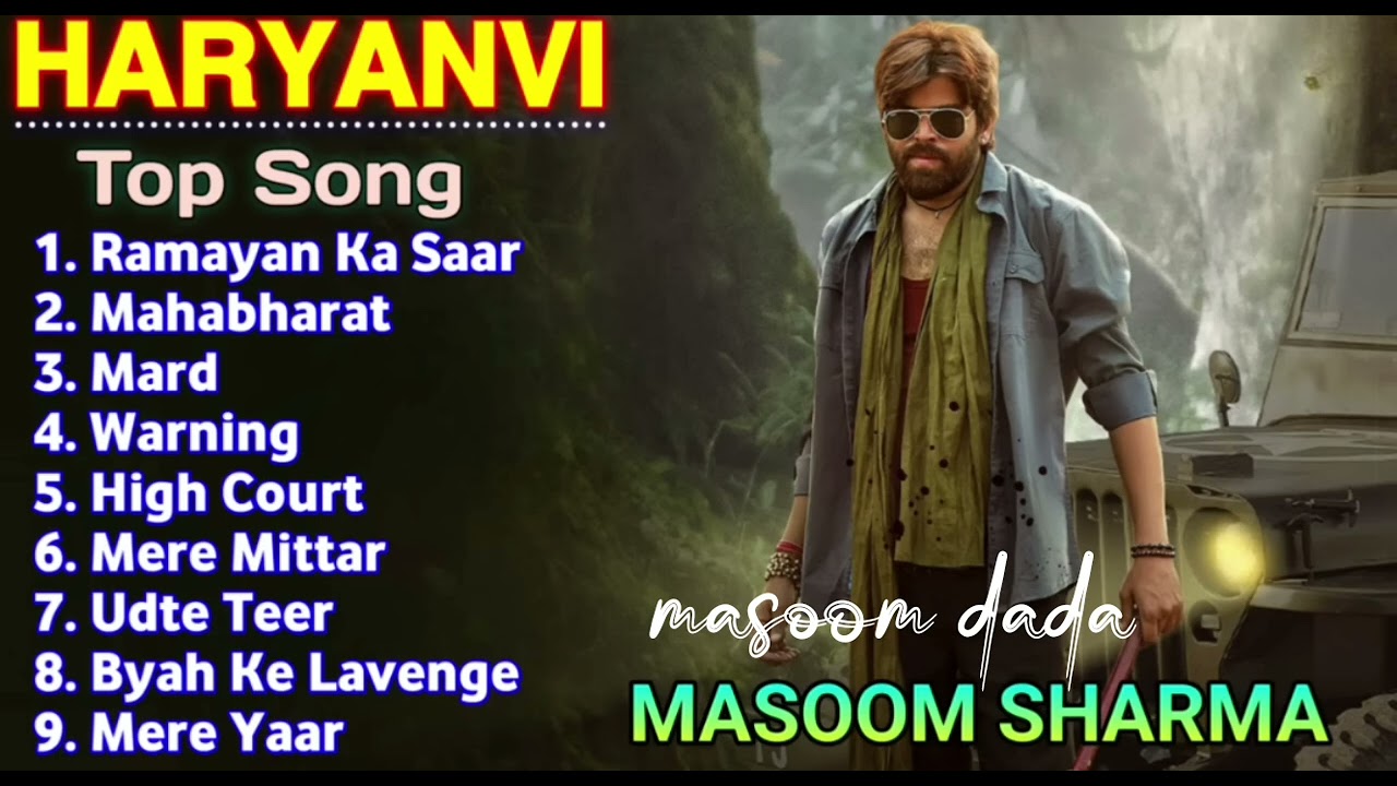 Masoom Sharma | branded songs | Haryanvi song ...