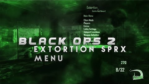 [Black Ops II] Zombies Extortion v1 SPRX Mod Menu + Download!