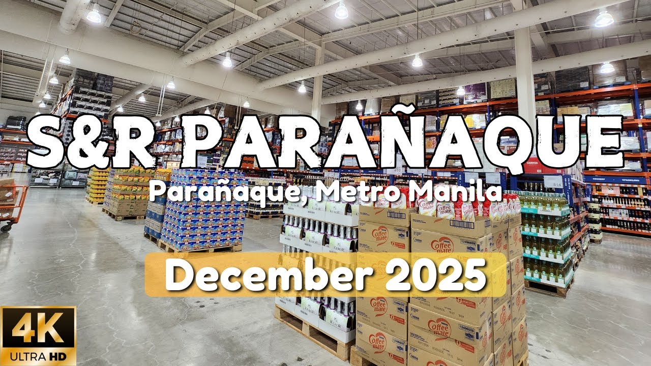 [4K] S&R Parañaque (Near NAIA) Walkthrough 2025 | Grocery Prices, Best Deals & Imported Items!