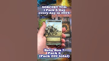 Year of the Sorcery TCG: Beta Box 7 - Pack 6 (pack 222 total)! #Short