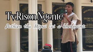 Tv.Rison in Pathien thu a khekpui