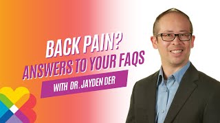 Back Pain? Answers To Your FAQs