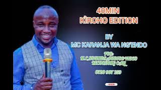 TÙINE NYIMBO CIA KIROHO  (40MIN MIX)....BY M.C KARANJA WA NG'ENDO.