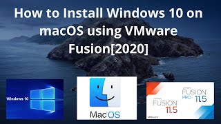 How to Install Windows 10 on macOS using VMware Fusion[2020] Install Windows 10 in VMWare Fusion 11