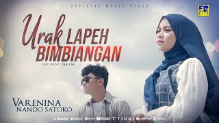 Lagu Minang Terbaru 2022 - Varenina ft Nando Satoko - Urak Lapeh Bimbiangan (Official Video)