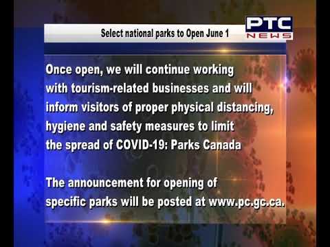 Parks Canada opening selected national parks