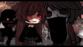 Red Thread | Episodes 1 & 2: The Girl No One Talks About... (Voice Acted)
