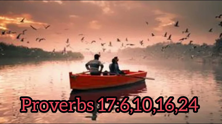 The Reward of Wisdom (Proverbs 17:6,10,16,24)