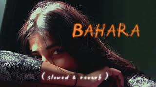 Download Lagu Bahara Lofi 🖤 | Late Night Vibes MP3