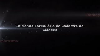Iniciando Formulário de Cadastro de Cidades - aula 029