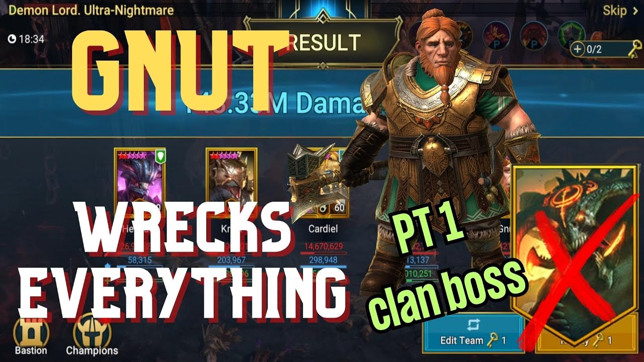 Gnut WRECKS EVERYTHING | Part 1 - ULTRA NightMare Clan Boss | Raid ...