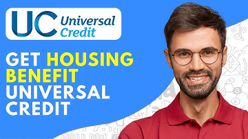 How to Get Housing Benefit Universal Credit - Quick And Easy