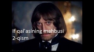 If Qalasining Mahbusi 2 qism