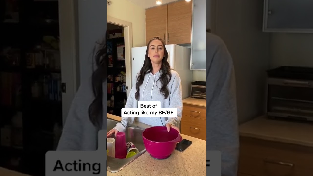 BEST OF: Acting like my BF/GF