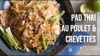 Pad Thai Au Poulet Crevettes - Astuces Conseils Pour Réussir La Recette