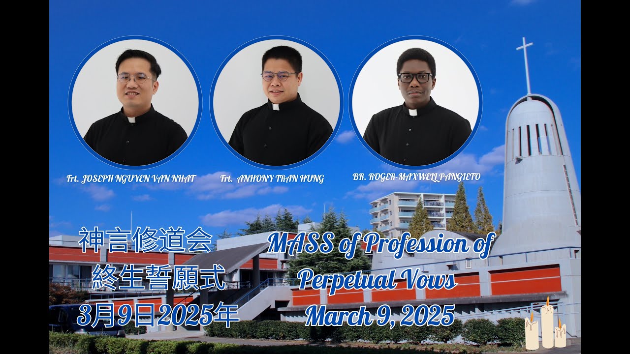 Mass of Profession of Perpetual Vows 終生誓願宣立式 2025年3月9日