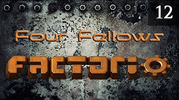 Four Fellows Factorio Multiplayer with Arumba Shenryyr and Bentham 12