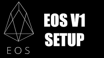 EOS Programming Tutorial - Setup v1.0