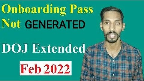 Onboarding Pass not Generated,DOJ Extended, No Webex Link