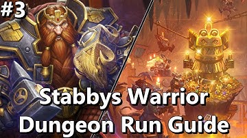 [Hearthstone] Stabbys Warrior Dungeon Run Guide Part 3
