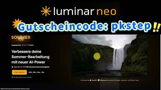 Luminar Neo Gutscheincode Pkstep Eingebenbis Zu 30 % Rabatt 30 Tage Kostenlos Testen
